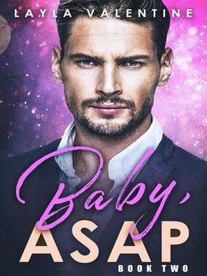 cover image of Baby, ASAP (Book Two)